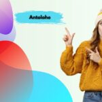 Antolohe: The Emerging Concept in Modern Innovation